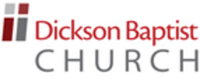 Dickson Baptist Church