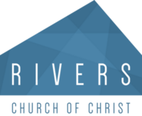 Rivers Church of Christ