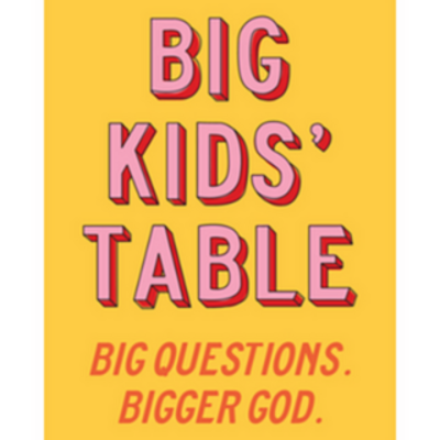 Big Kids' Table